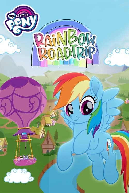 My Little Pony: Rainbow Roadtrip