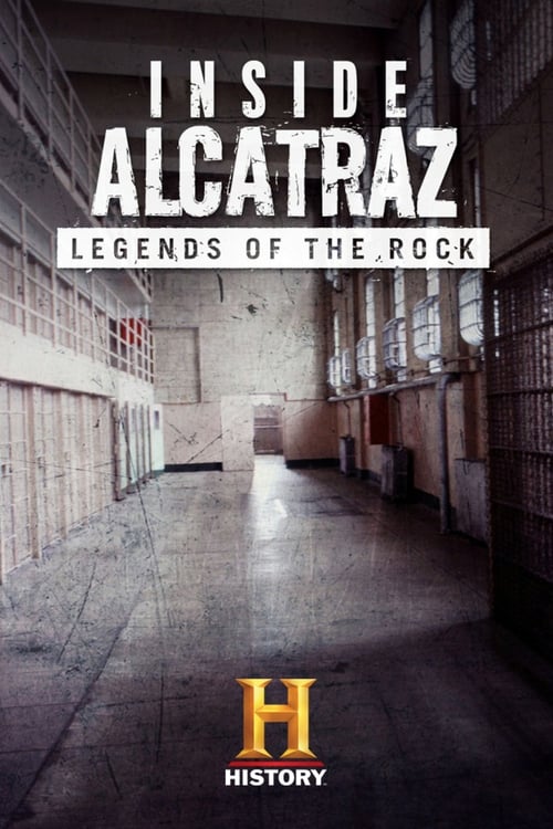 Inside Alcatraz: Legends of the Rock