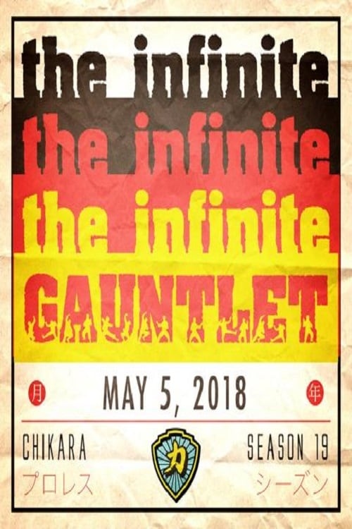 CHIKARA Infinite Gauntlet 2018