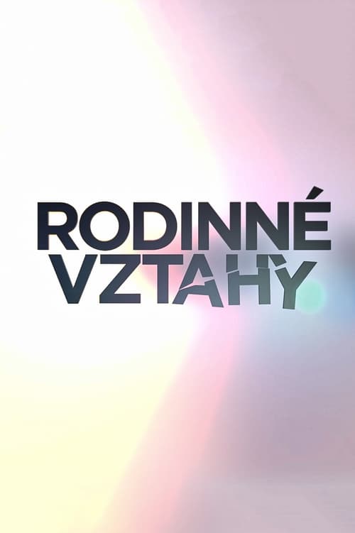 Rodinné vztahy