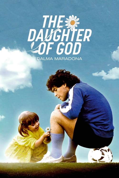 La Hija de Dios: Dalma Maradona