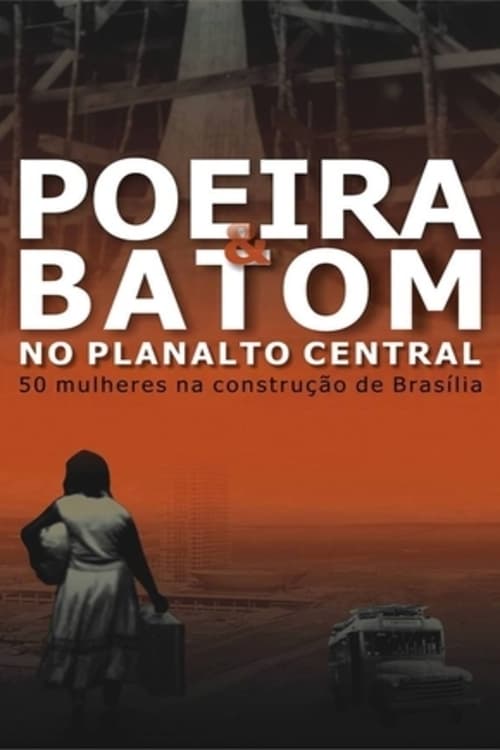 Poeira e Batom no Planalto Central