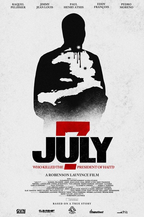 July 7: Who Killed the President of Haiti?