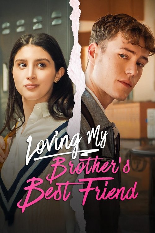 Loving My Brother's Best Friend