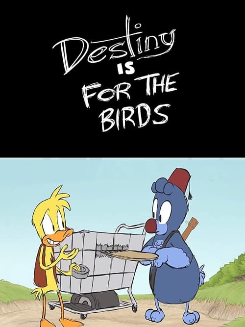 Destiny is for the Birds