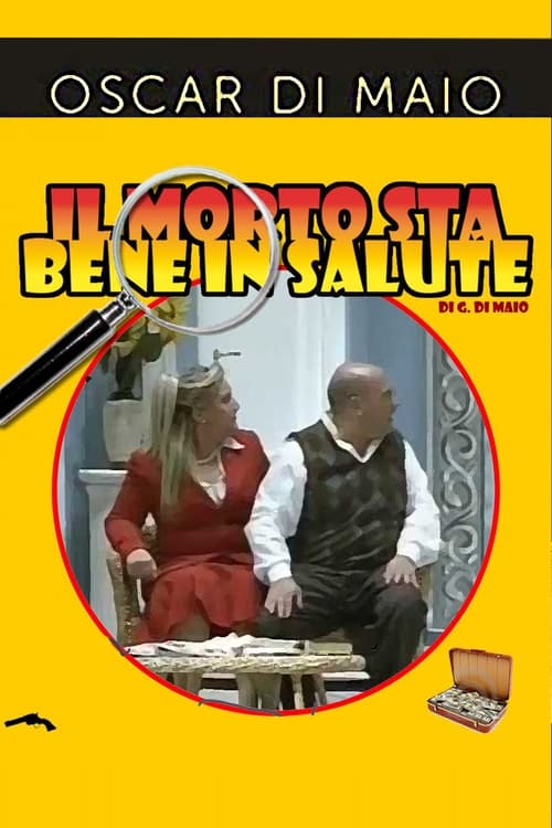 Il Morto sta bene in salute