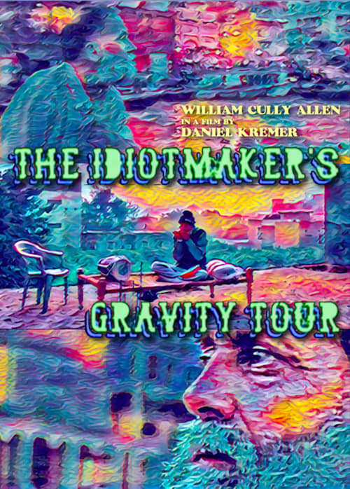 The Idiotmaker's Gravity Tour