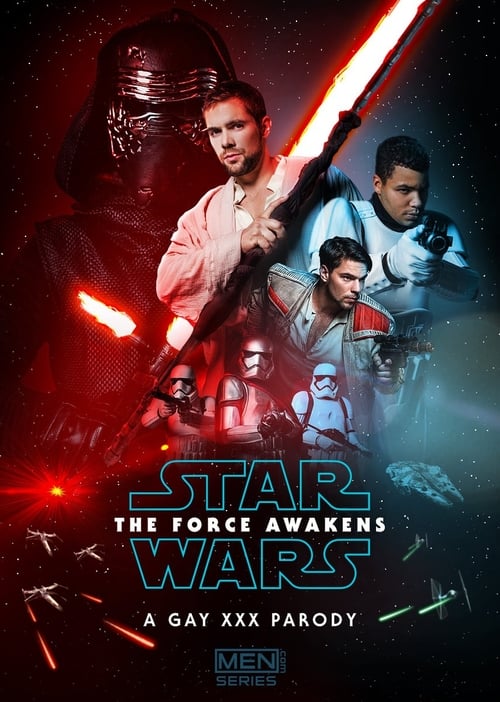 Star Wars: The Gay Force Awakens: A Gay XXX Parody