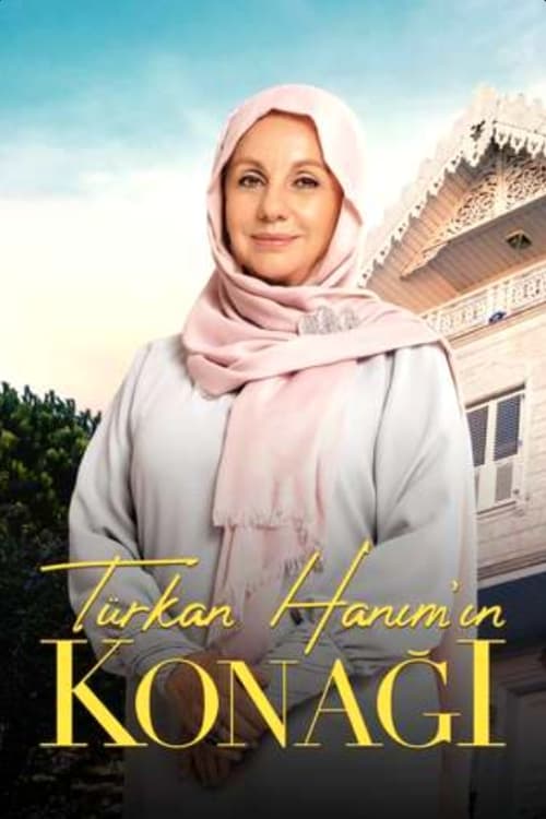 Türkan Hanım'ın Konağı