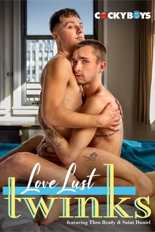 Love Lust Twinks