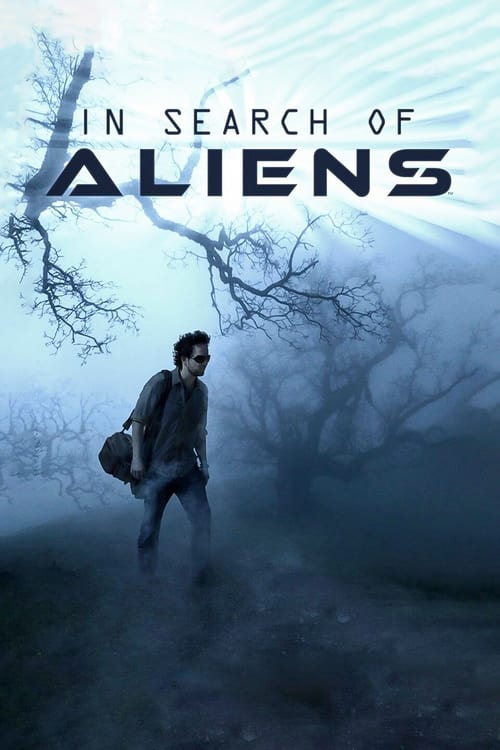 In Search of Aliens