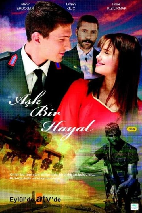 Aşk Bir Hayal