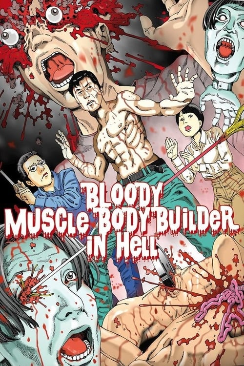 Bloody Muscle Body Builder in Hell