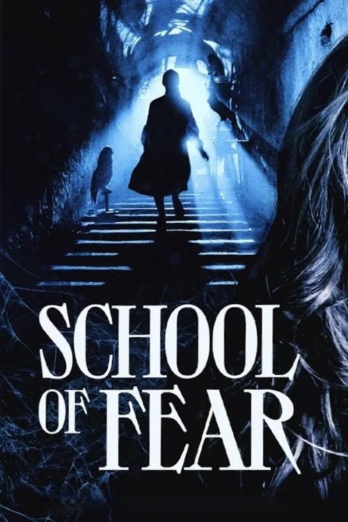 School of Fear