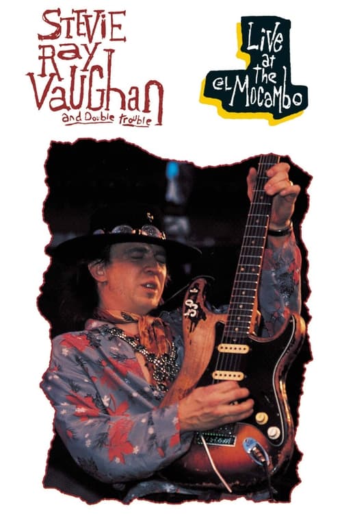 Stevie Ray Vaughan and Double Trouble: Live at the El Mocambo