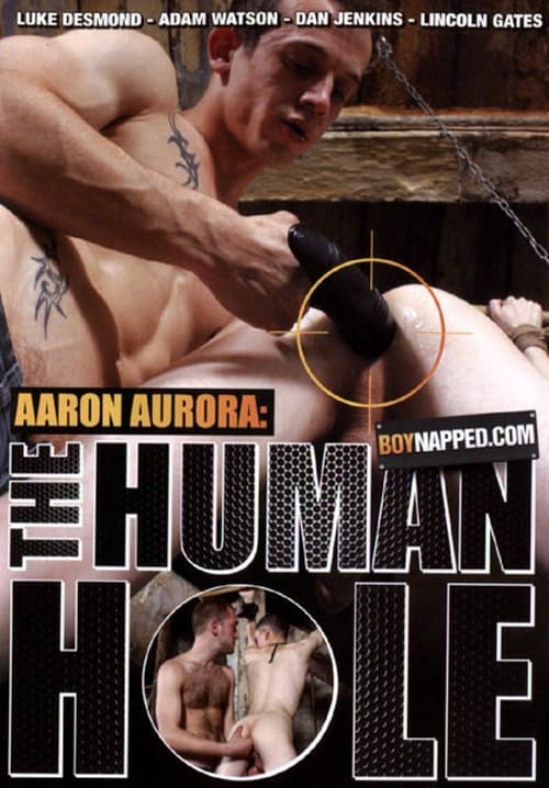 Boynapped 20: Aaron Aurora: The Human Hole