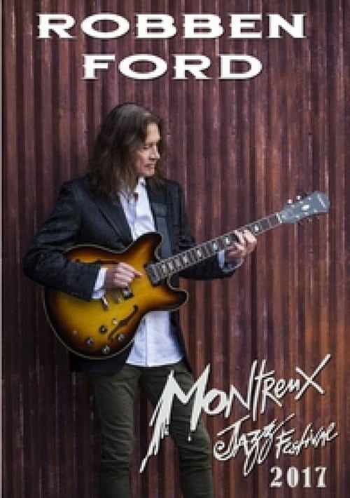 Robben Ford: Montreux Jazz Festival 2016