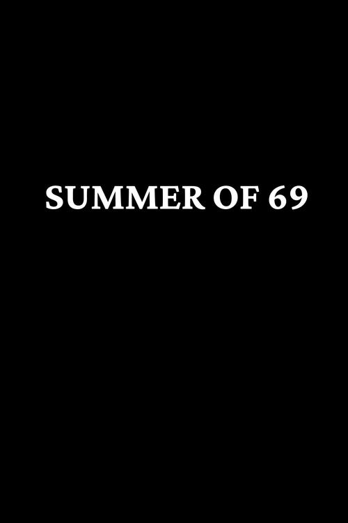 Summer of 69