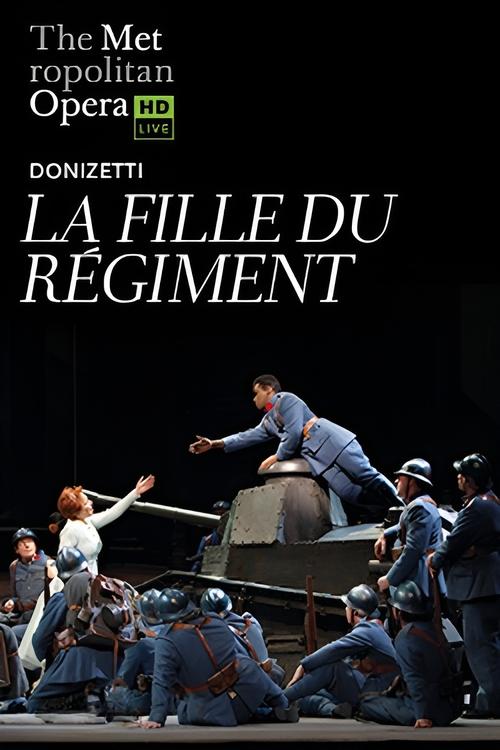 The Metropolitan Opera:  La Fille du Régiment