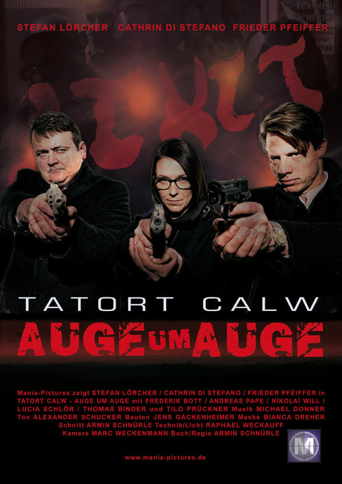 Tatort Calw - Auge um Auge