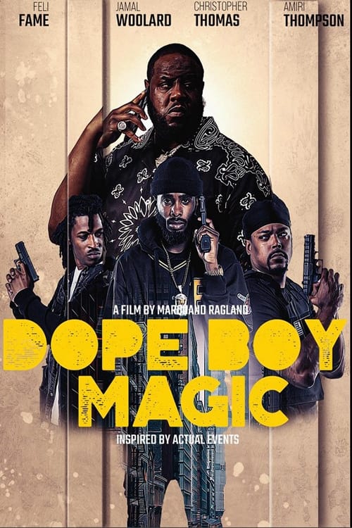 Dope Boy Magic