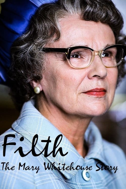 Filth: The Mary Whitehouse Story