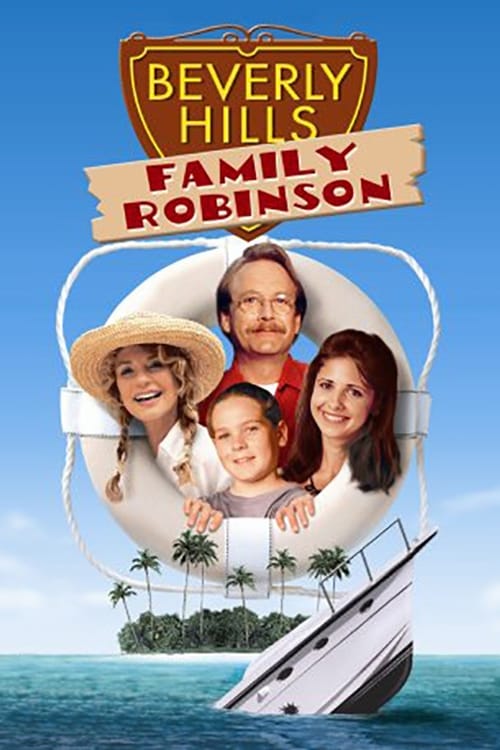 Beverly Hills Family Robinson