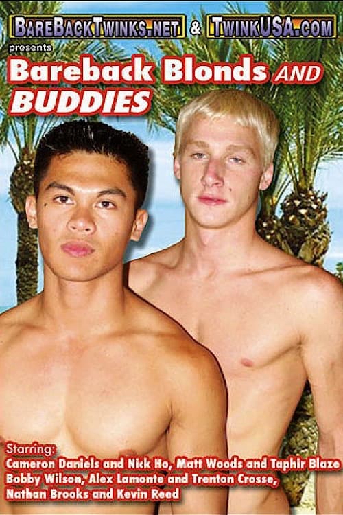 Bareback Blonds and Buddies