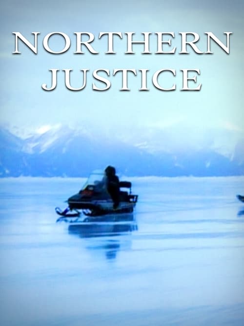 Northern Justice