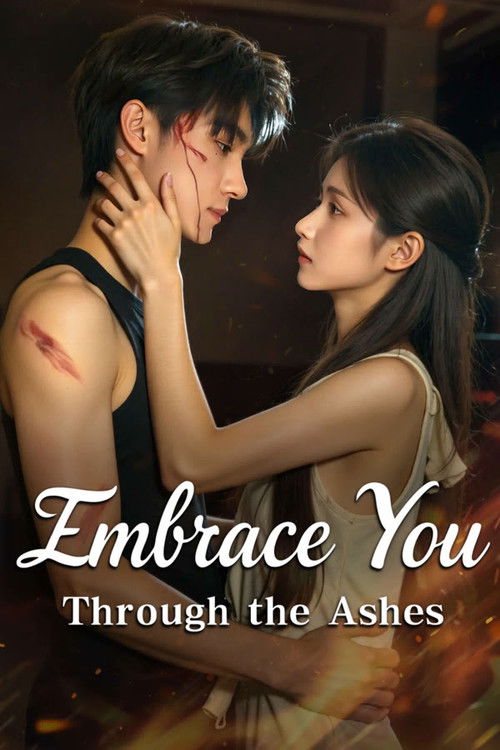 Embrace You Through the Ashes