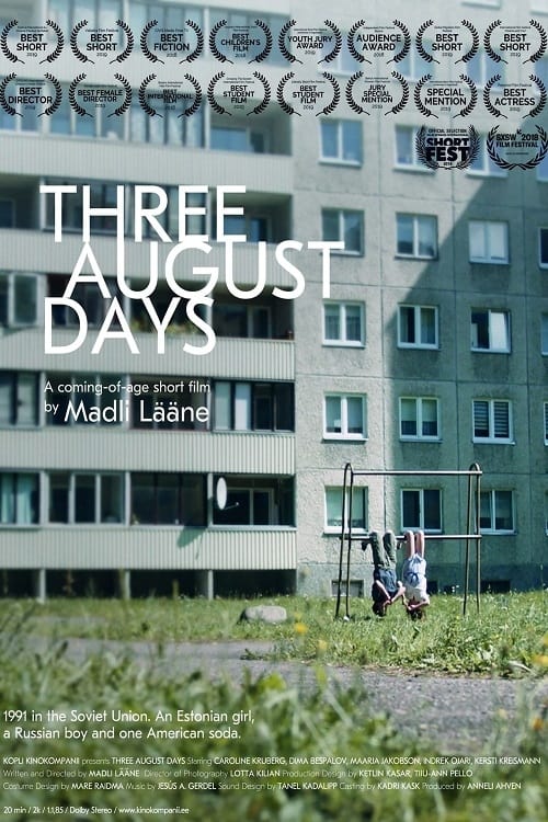 Three August Days