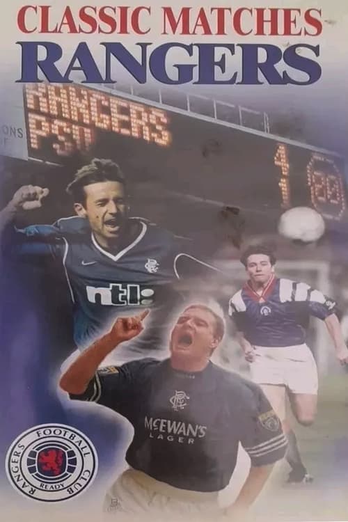 Classic Rangers Matches