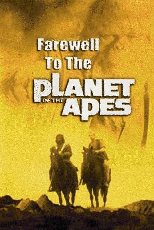 Farewell to the Planet of the Apes