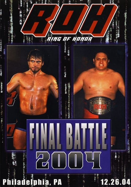 ROH: Final Battle 2004