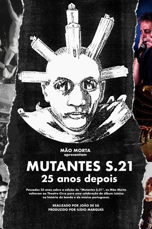 Mutantes S.21 – 25 Years Later