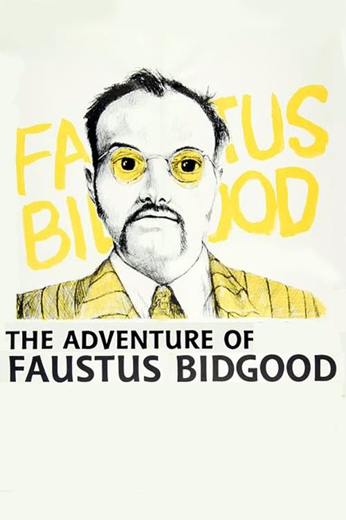 The Adventure of Faustus Bidgood