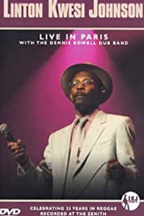 Linton Kwesi Johnson: Live in Paris