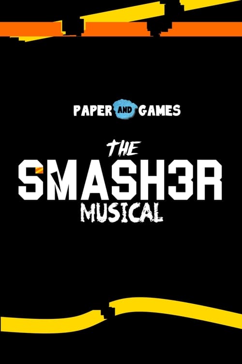 The SMASH3R Musical