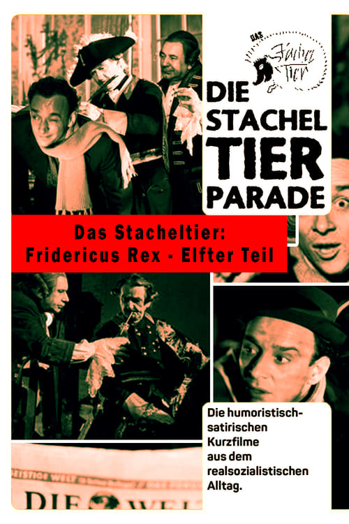 Das Stacheltier: Fridericus Rex - Part Eleven