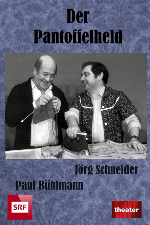 Der Pantoffelheld