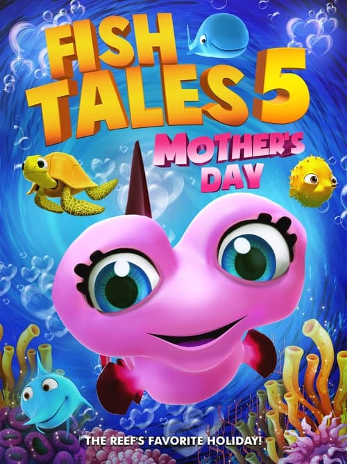 Fishtales 5: Mother's Day