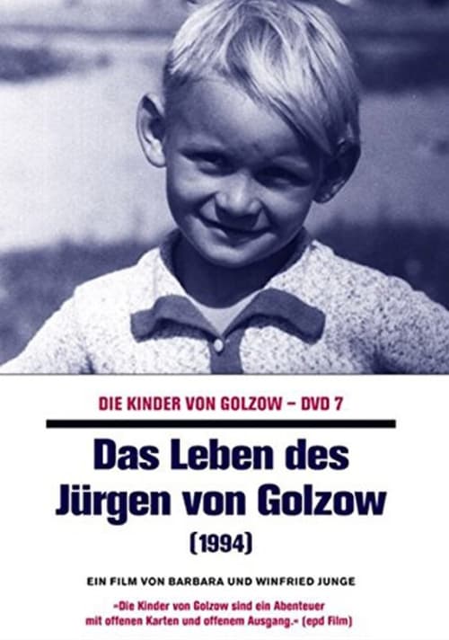 Das Leben des Jürgen von Golzow