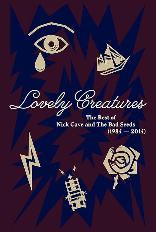 Lovely Creatures: The Best of Nick Cave & The Bad Seeds