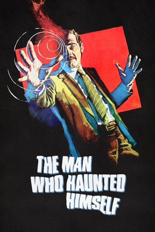 The Man Who Haunted Himself