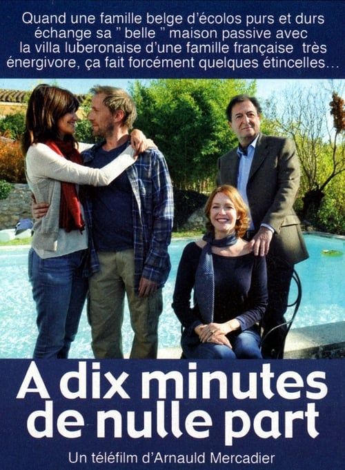 À dix minutes de nulle part