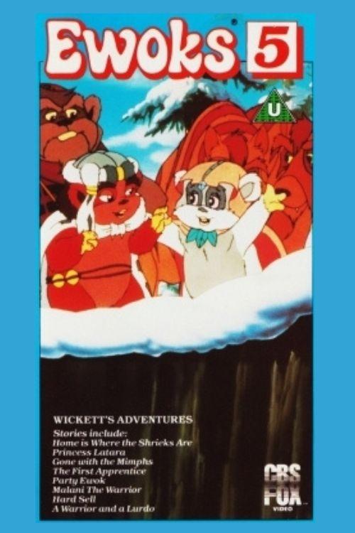 Ewoks 5: Wickett's Adventures