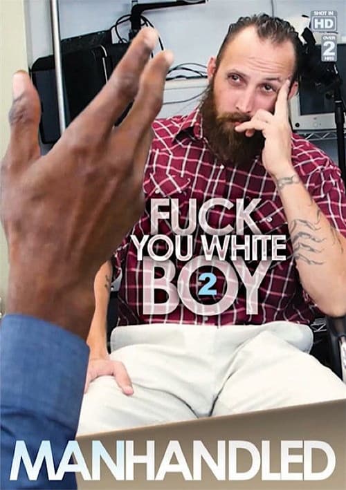 Fuck You White Boy 2