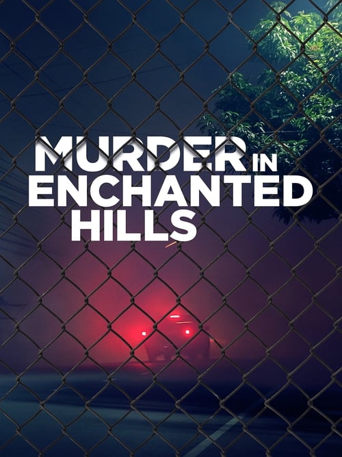 Murder in Enchanted Hills