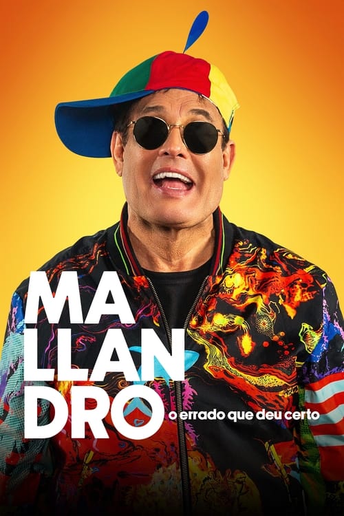 Mallandro: O Errado que Deu Certo