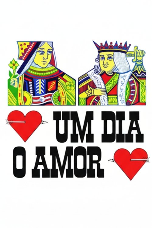 Um Dia o Amor